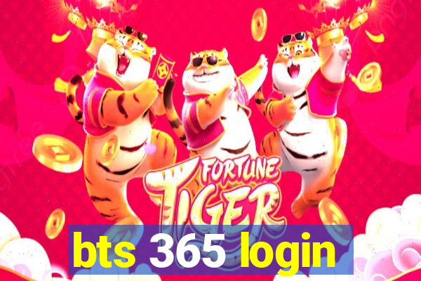 bts 365 login